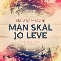 Man skal jo leve I - Harald Herdal