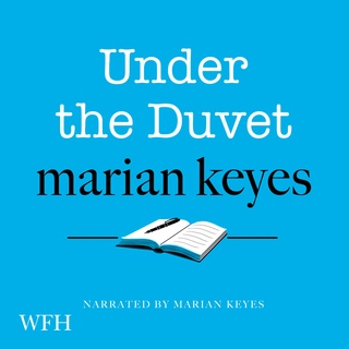 Under The Duvet Audiobook Marian Keyes Storytel
