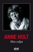 Mea culpa - Anne Holt