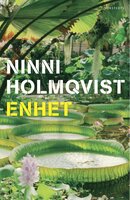 Enhet - Ninni Holmqvist