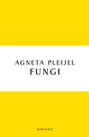 Fungi : en roman om kärleken - Agneta Pleijel