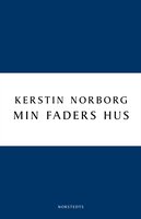 Min faders hus - Kerstin Norborg
