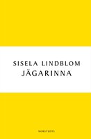 Jägarinna - Sisela Lindblom