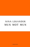 Mun mot mun - Nina Lekander