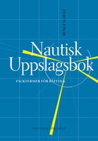 Nautisk uppslagsbok : facktermer för båtfolk - Bengt O. Hult