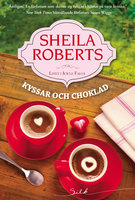 Kyssar och choklad - Sheila Roberts