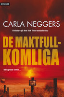 De maktfullkomliga - Carla Neggers