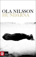 Hundarna - Ola Nilsson