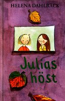Julias höst - Helena Dahlbäck