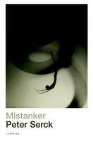 Mistanker - Peter Serck