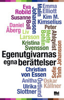 Egenutgivarnas egna berättelser - Various authors