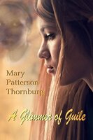 A Glimmer of Guile - Mary Patterson Thornburg