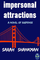 Impersonal Attractions - Sarah Shankman