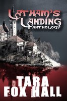 Latham's Landing - Tara Fox Hall