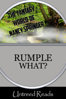 Rumple What? - Nancy Springer
