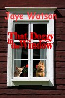 That Doggy in the Window - Jaye Watson