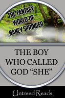 The Boy Who Called God "She" - Nancy Springer