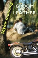 The Groom Wore Leather - Taylor Manning