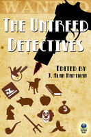 The Untreed Detectives - J. Alan Hartman