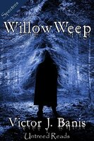 Willow, Weep - Victor J. Banis