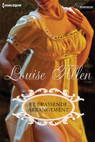 Et upassende arrangement - Louise Allen