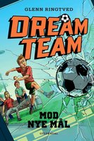 Dreamteam 1 - Mod nye mål - Glenn Ringtved