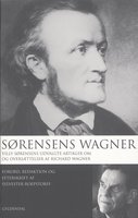 Sørensens Wagner: redaktion og efterskrift af Sylvester Roepstorff - Villy Sørensen