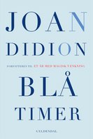 Blå timer - Joan Didion