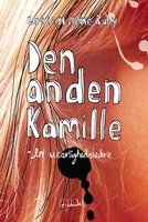 Den anden Kamille - en ukærlighedshistorie - Lotte Malene Ruby