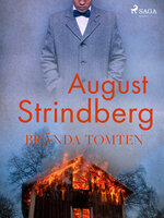 Brända Tomten - August Strindberg