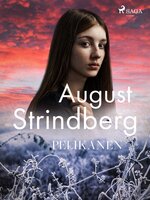 Pelikanen - August Strindberg