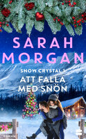 Att falla med snön - Sarah Morgan