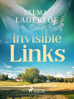 Invisible links - Selma Lagerlöf