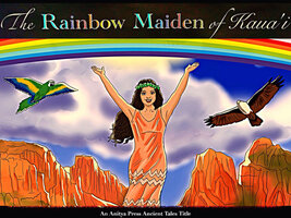The Rainbow Maiden of Kaua'i - Lisa Schoonover