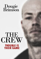 The Crew - Dougie Brimson