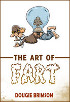 The Art of Fart - Dougie Brimson