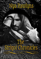 The Strigoi Chronicles - Nya Rawlyns