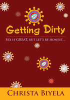 Getting Dirty - Christa Biyela