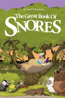 The Great Book Of Snores - Michiel Schimmel