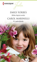 Bellas højeste ønske / Et nødstilfælde - Carol Marinelli, Emily Forbes