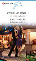 En syndig bryllupsnat / Kærlighedens spilleregler - Carol Marinelli, Kate Walker