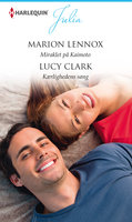 Miraklet på Kaimoto/Kærlighedens sang - Lucy Clark, Marion Lennox