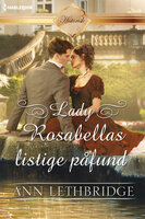 Lady Rosabellas listige påfund - Ann Lethbridge