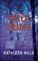 Witch Cradle - Kathleen Hills