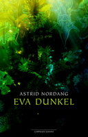 Eva Dunkel - Astrid Nordang
