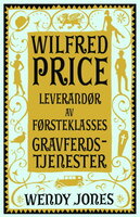 Wilfred Price - Leverandør av førsteklasses gravferdstjenester - Wendy Jones