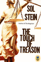 The Touch of Treason - Sol Stein