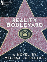 Reality Boulevard - Melissa Jo Peltier