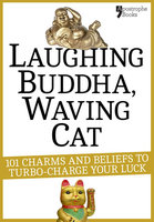 Laughing Buddha, Waving Cat - Jamie Downham