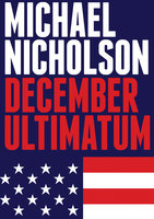 December Ultimatum - Michael Nicholson